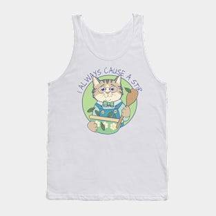 I Always Cause a Stir Cat Cook Tank Top